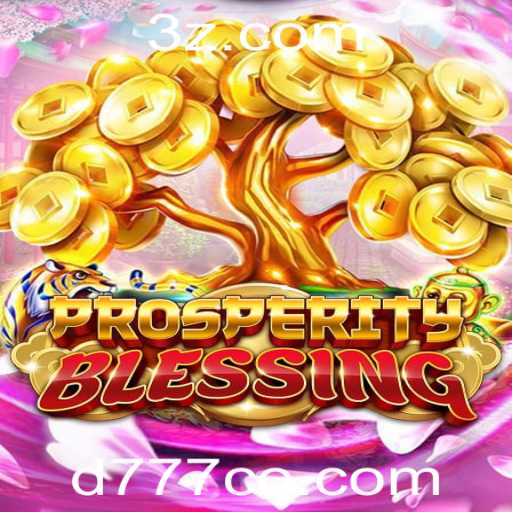 Explorando o Mundo de ProsperityBlessing: Uma Jornada de Estratégia e Fortuna